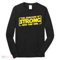 The Sarcasm Is Strong With This One Funny Sarcastic  Long Sleeve Shirt thumb 0