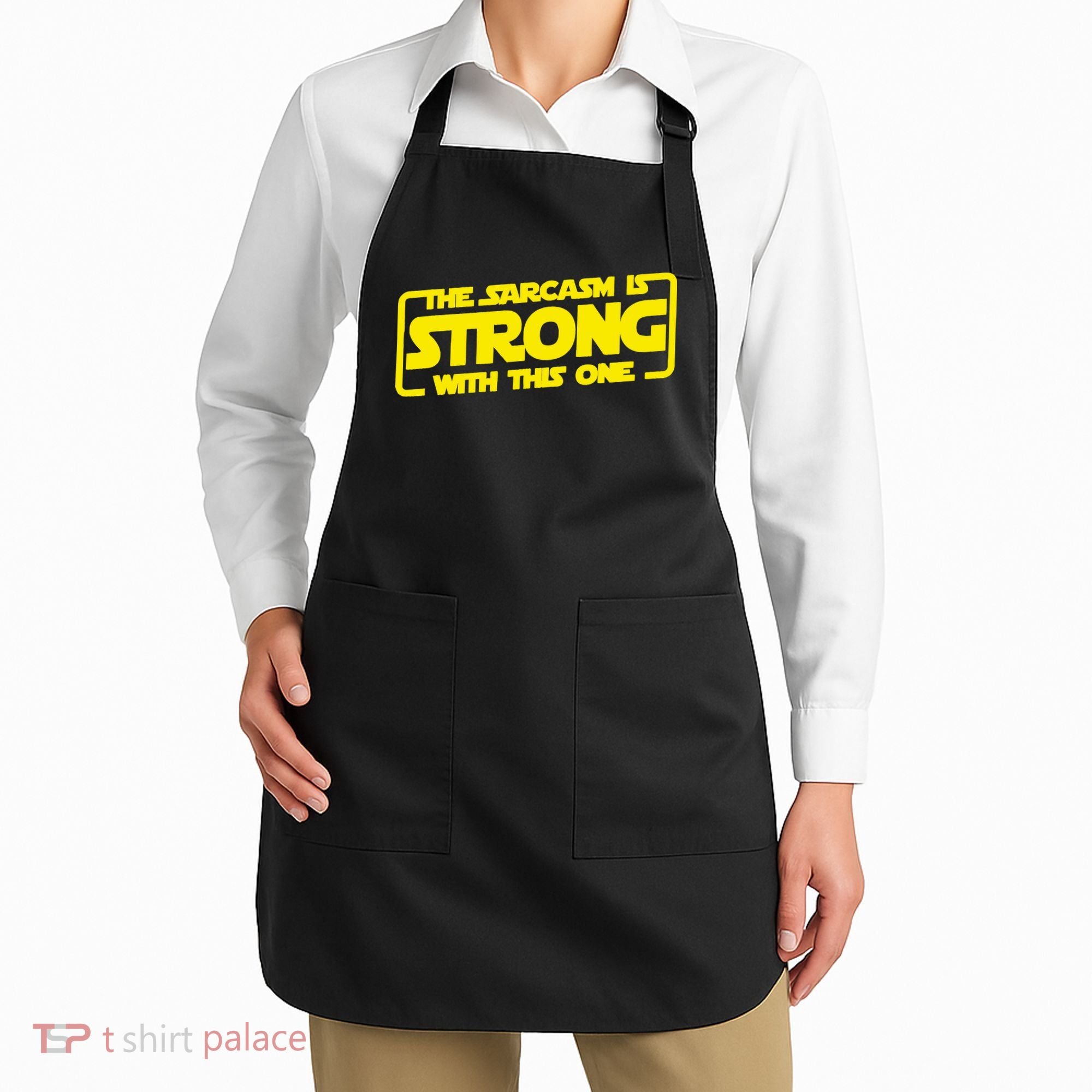 The Sarcasm Is Strong With This One Funny Sarcastic  Apron