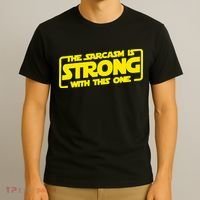 The Sarcasm Is Strong With This One Funny Sarcastic  T-Shirt thumb 3