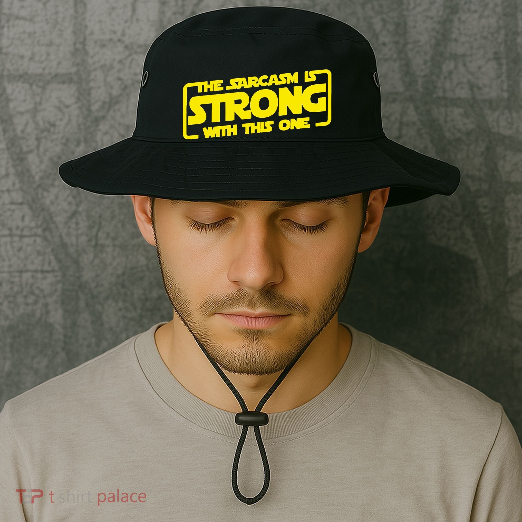 The Sarcasm Is Strong With This One Funny Sarcastic  Bucket Hat