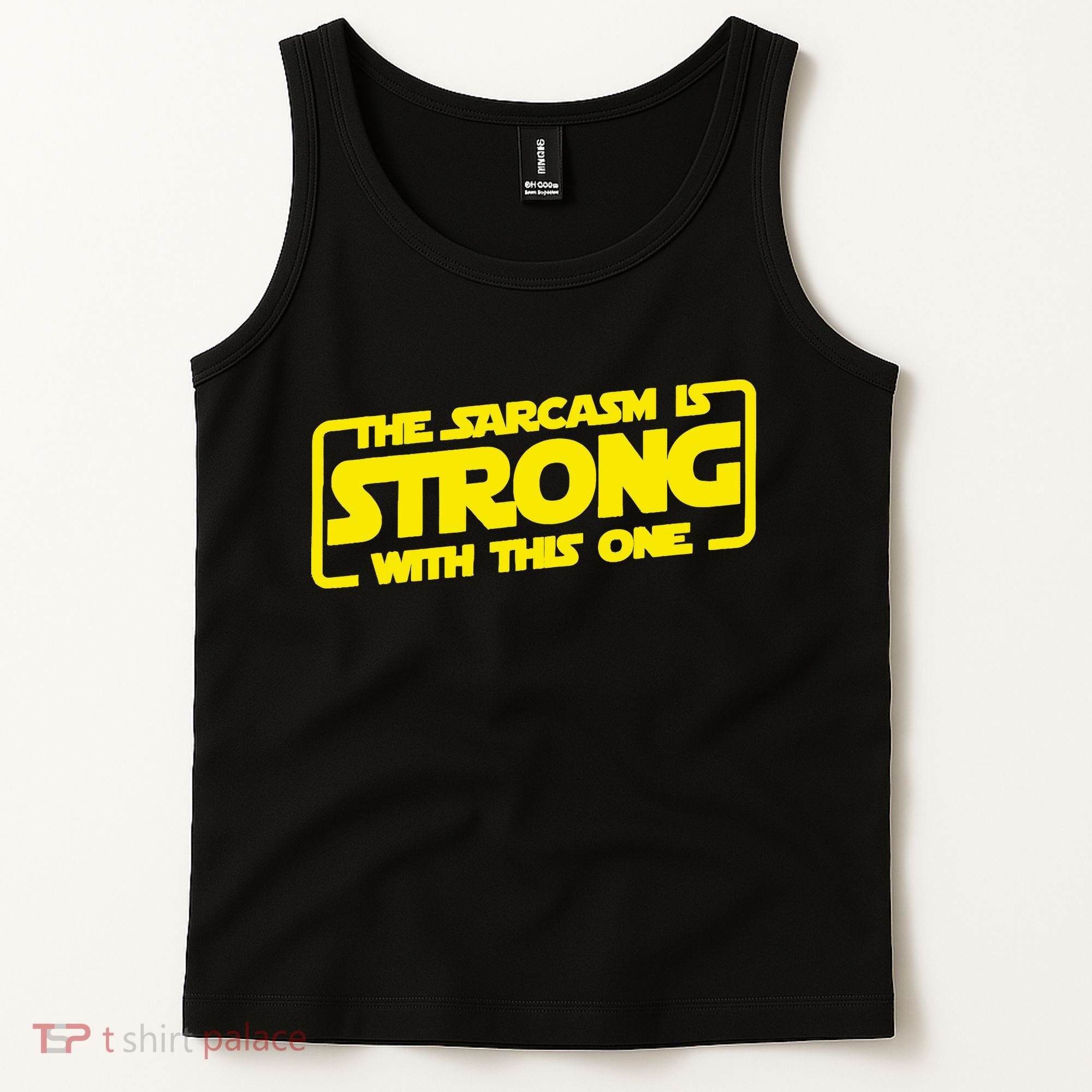 The Sarcasm Is Strong With This One Funny Sarcastic  Tank Top