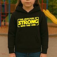 The Sarcasm Is Strong With This One Funny Sarcastic  Kids Hoodie thumb 3