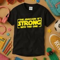 The Sarcasm Is Strong With This One Funny Sarcastic  Kids T-Shirt thumb 3