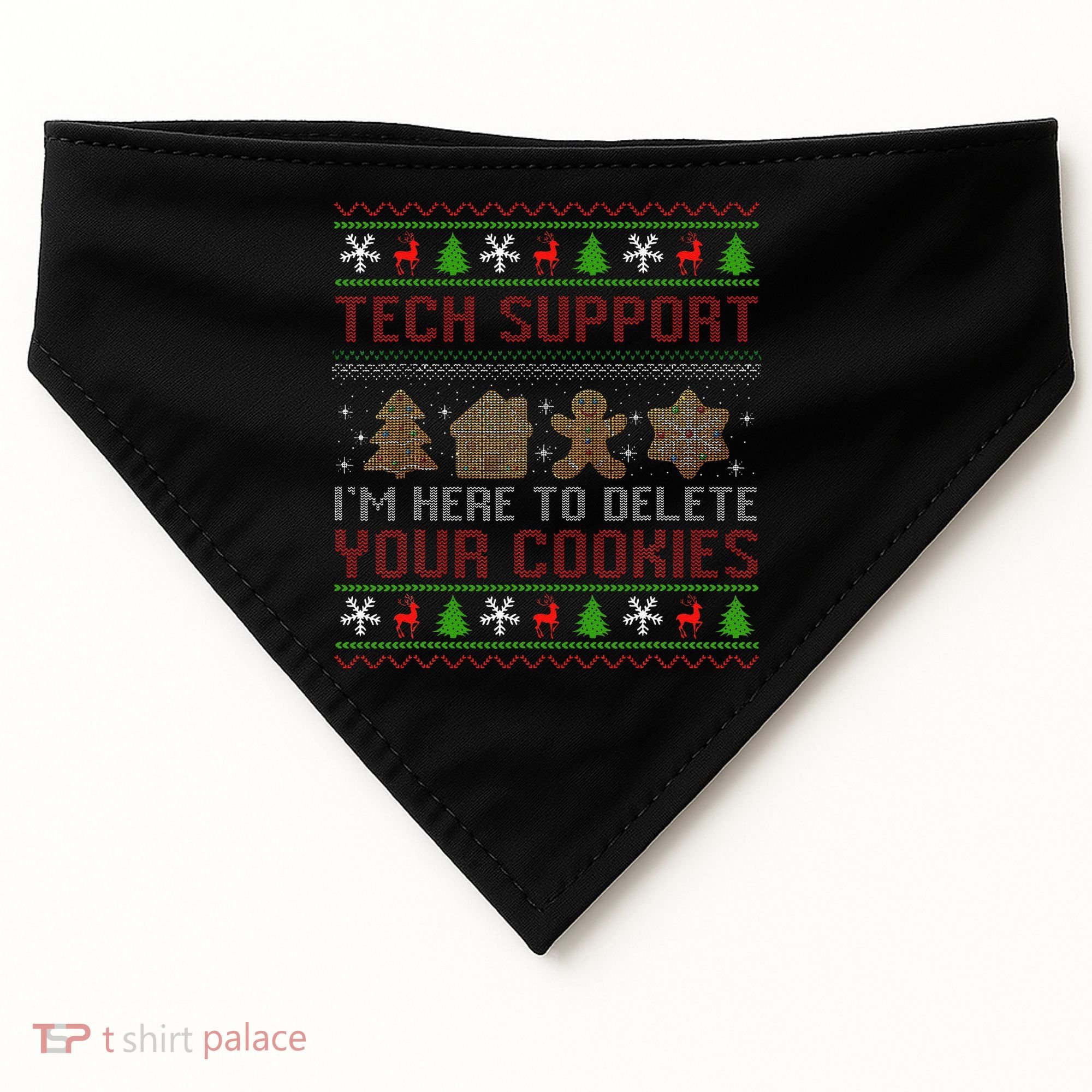 Tech Support IM Here To Delete Your Cookies Christmas Xmas USA-Made Doggie Bandana