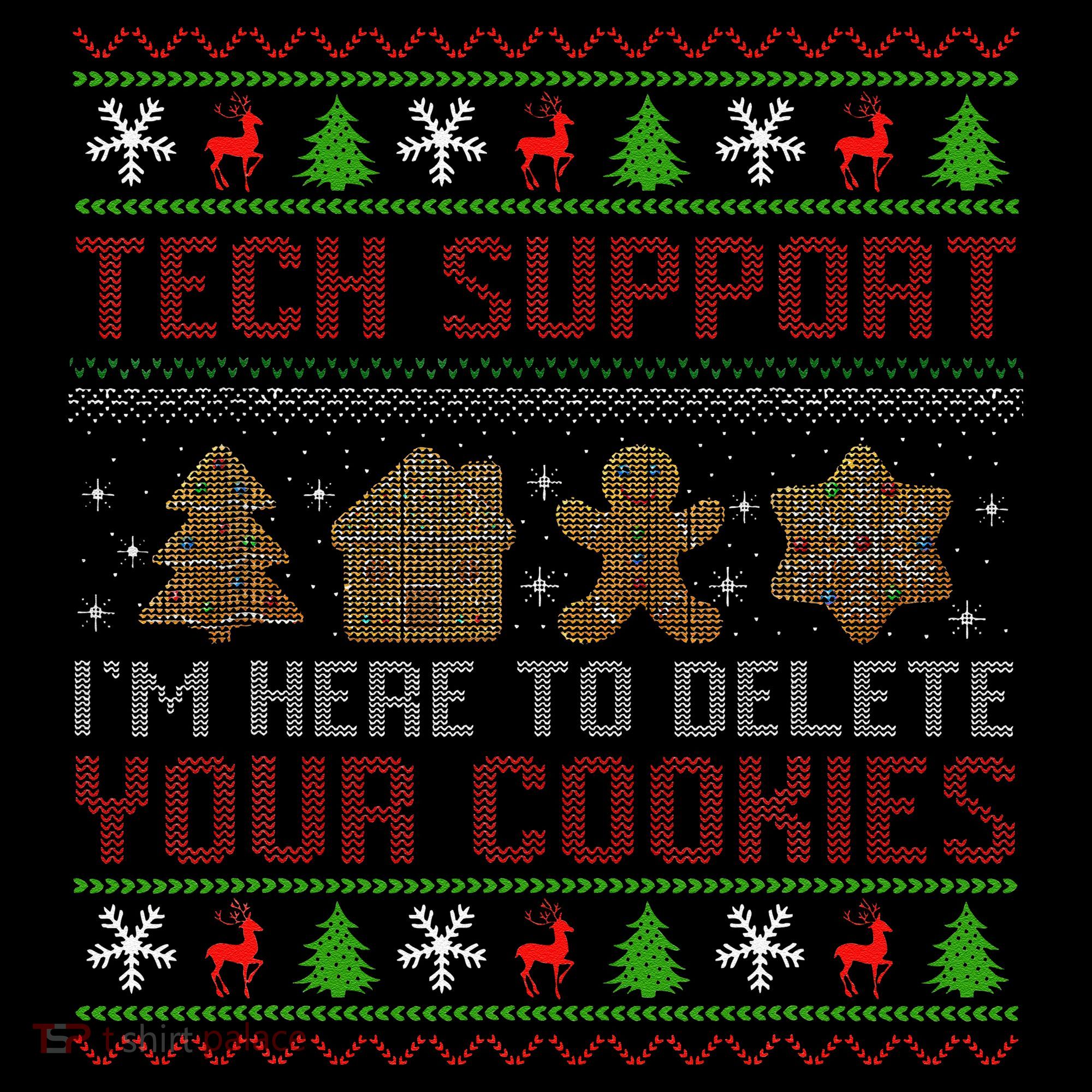 Tech Support IM Here To Delete Your Cookies Christmas Xmas Coffee Mug