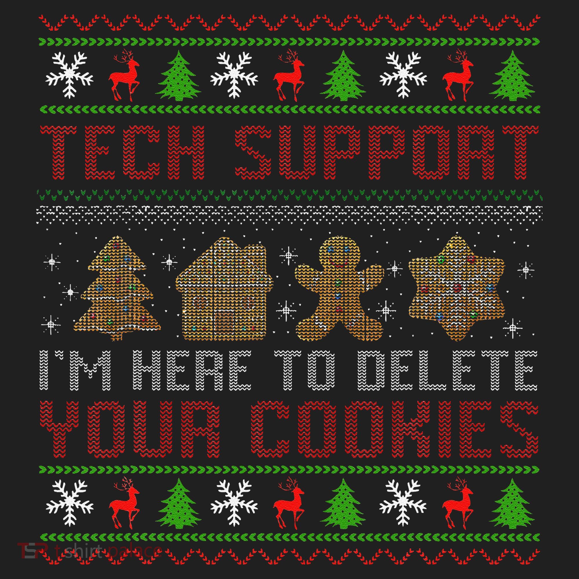 Tech Support IM Here To Delete Your Cookies Christmas Xmas Hat