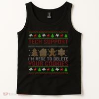 Tech Support IM Here To Delete Your Cookies Christmas Xmas Tank Top thumb 2