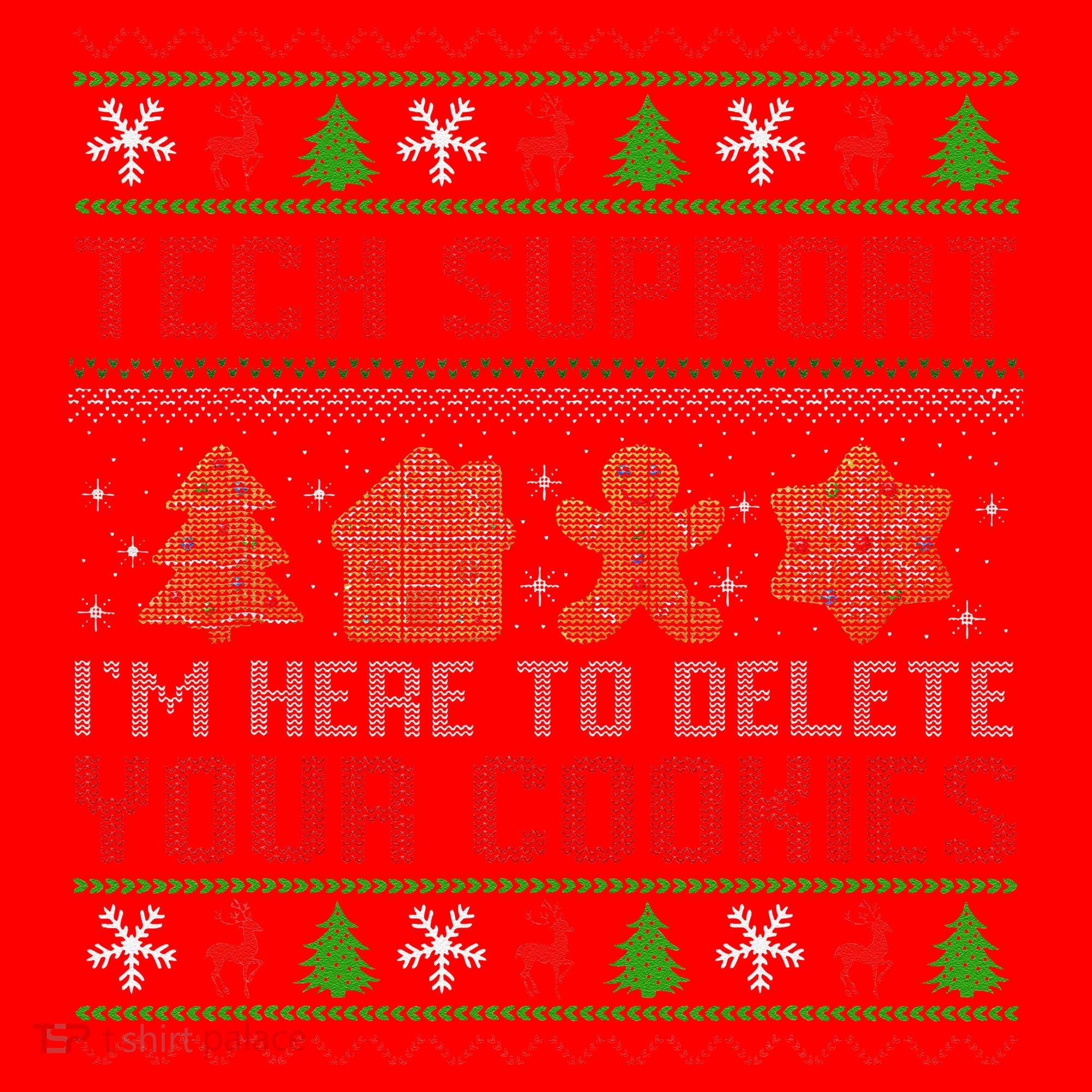 Tech Support IM Here To Delete Your Cookies Christmas Xmas Santa Hat