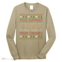 Tech Support IM Here To Delete Your Cookies Christmas Xmas Long Sleeve Shirt thumb 0