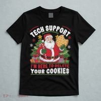 Tech Support IM Here To Delete Your Cookies Tech Christmas T-Shirt thumb 5