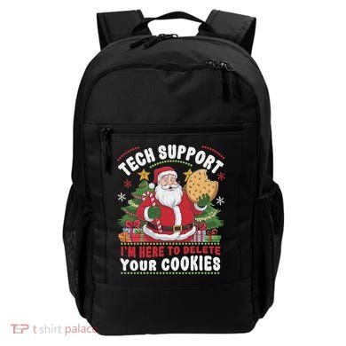 Tech Support IM Here To Delete Your Cookies Tech Christmas Backpack