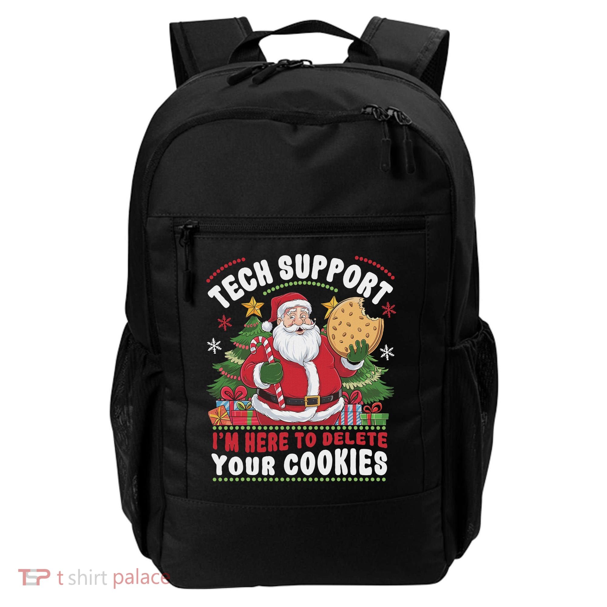 Tech Support IM Here To Delete Your Cookies Tech Christmas Backpack