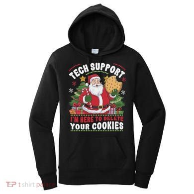 Tech Support IM Here To Delete Your Cookies Tech Christmas Women's Hoodie
