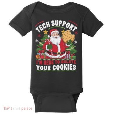 Tech Support IM Here To Delete Your Cookies Tech Christmas Baby Bodysuit