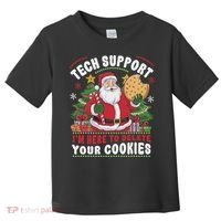 Tech Support IM Here To Delete Your Cookies Tech Christmas Toddler T-Shirt thumb 0