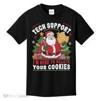 Tech Support IM Here To Delete Your Cookies Tech Christmas Kids T-Shirt thumb 0