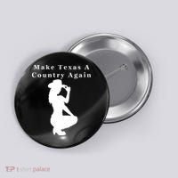 Texas Secession Independence Button thumb 0