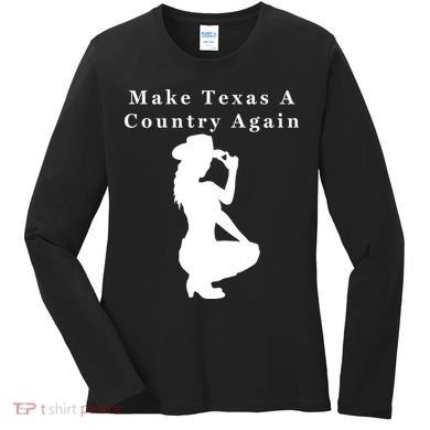 Texas Secession Independence Women's Long Sleeve Shirt