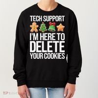 Tech Support IM Here To Delete Your Cookies Christmas Women's Sweatshirt thumb 0