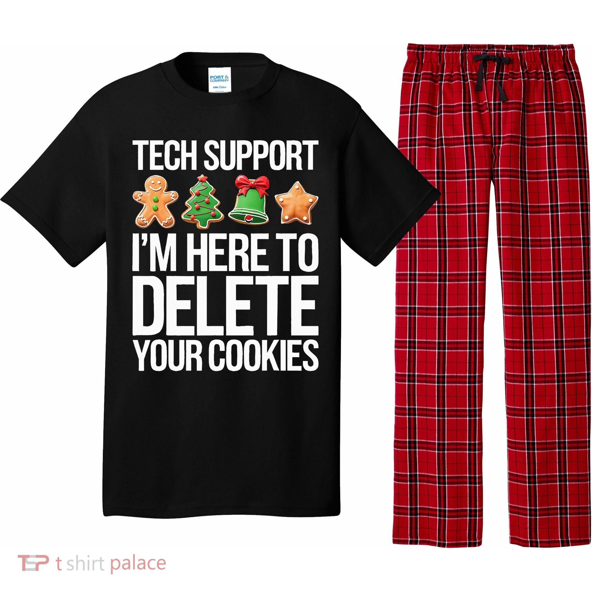 Tech Support IM Here To Delete Your Cookies Christmas Pajama Set
