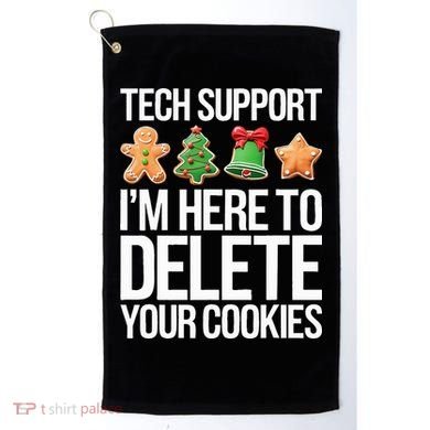Tech Support IM Here To Delete Your Cookies Christmas Golf Towel