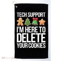 Tech Support IM Here To Delete Your Cookies Christmas Golf Towel thumb 0