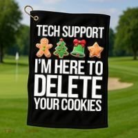 Tech Support IM Here To Delete Your Cookies Christmas Golf Towel thumb 1
