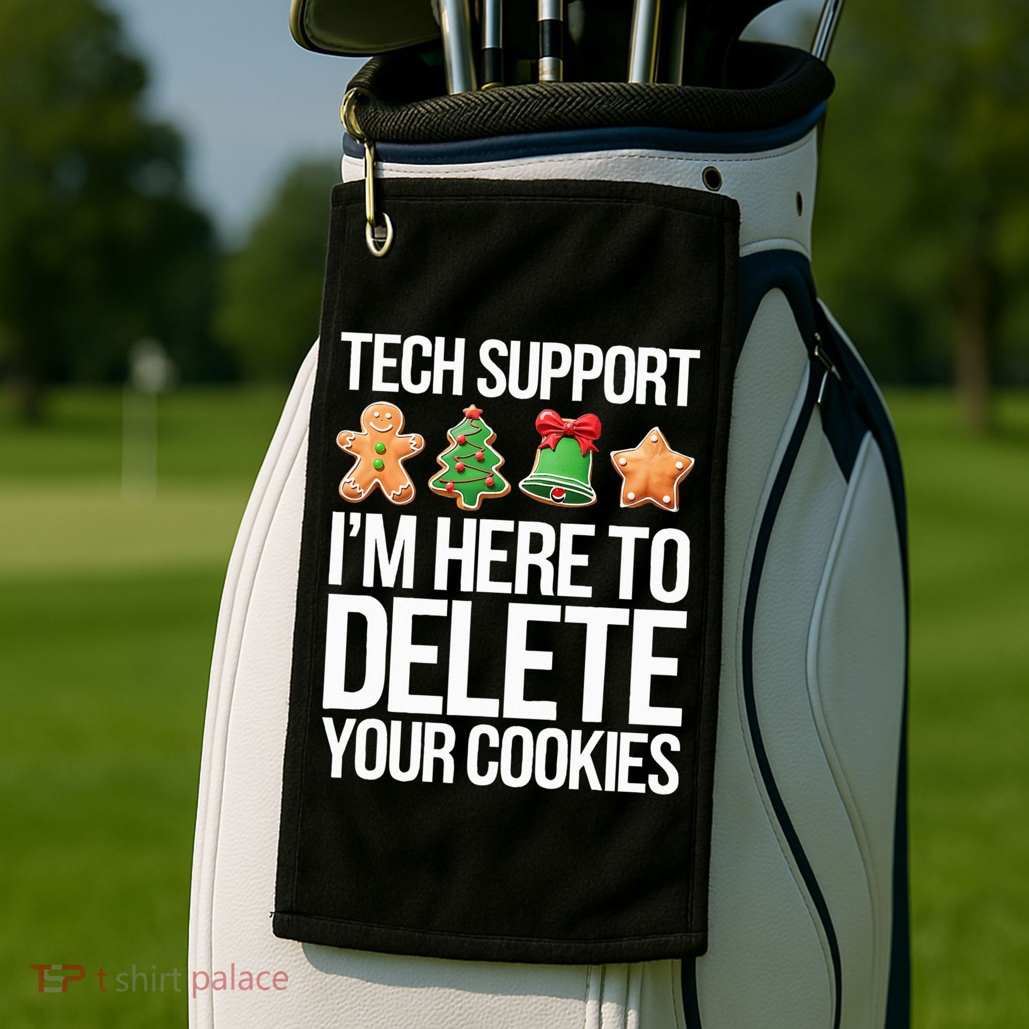 Tech Support IM Here To Delete Your Cookies Christmas Golf Towel