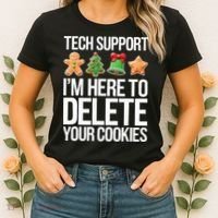 Tech Support IM Here To Delete Your Cookies Christmas Women's T-Shirt thumb 2
