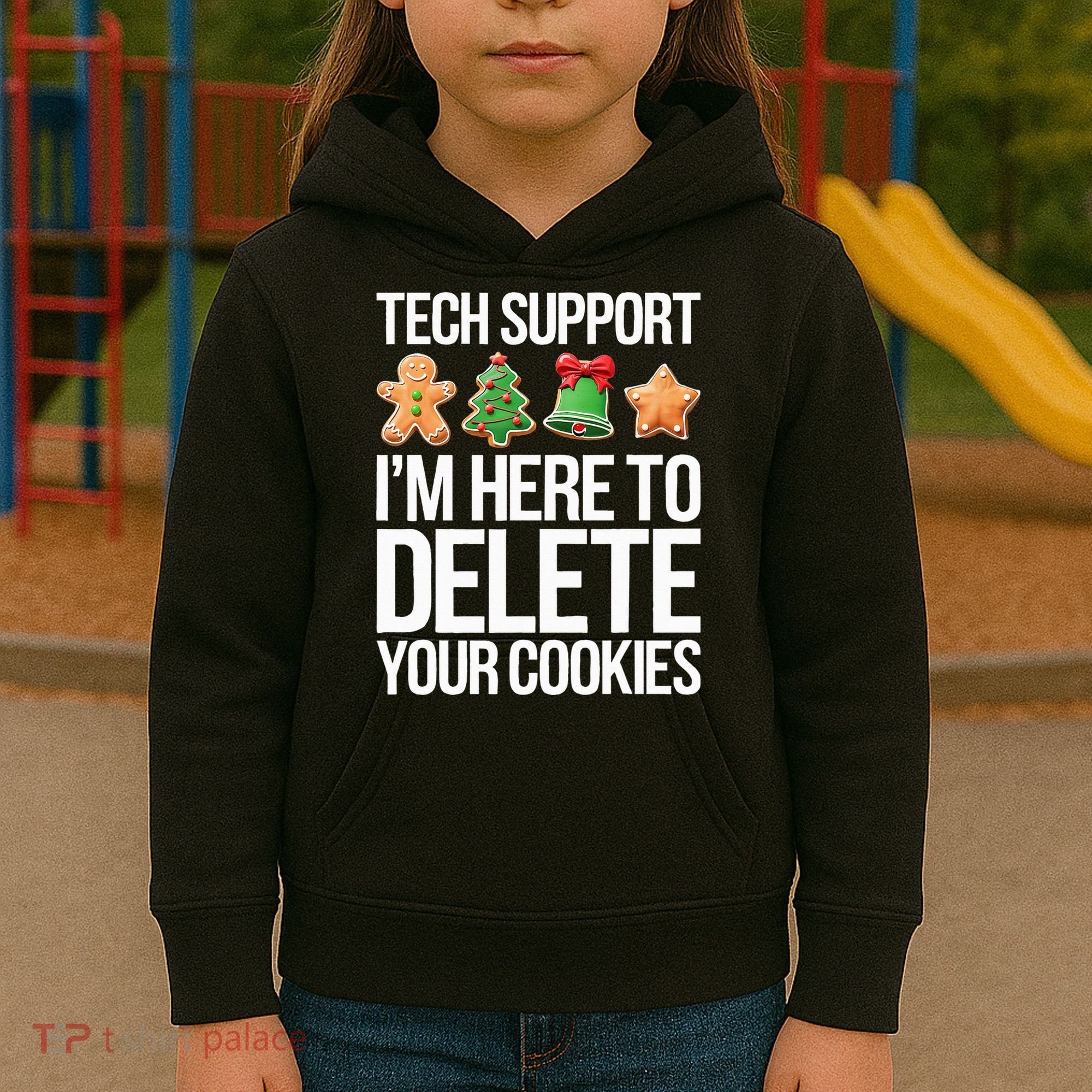 Tech Support IM Here To Delete Your Cookies Christmas Kids Hoodie