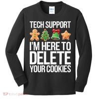 Tech Support IM Here To Delete Your Cookies Christmas Kids Long Sleeve Shirt thumb 0