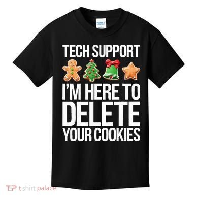 Tech Support IM Here To Delete Your Cookies Christmas Kids T-Shirt