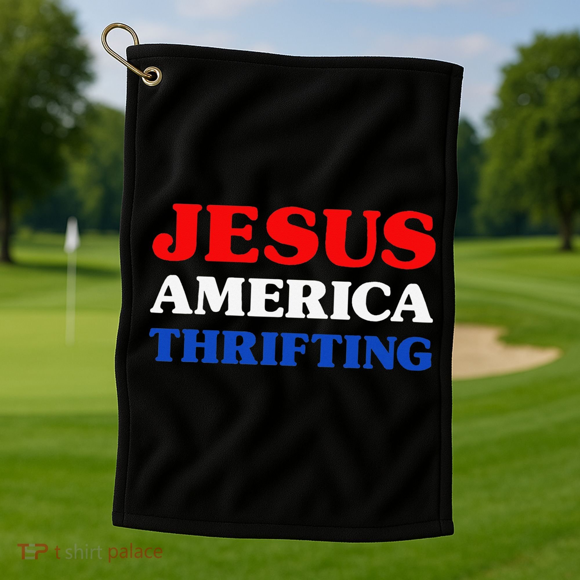 Thrift Shopping I Love Thrifting Jesus And Thrifting Golf Towel