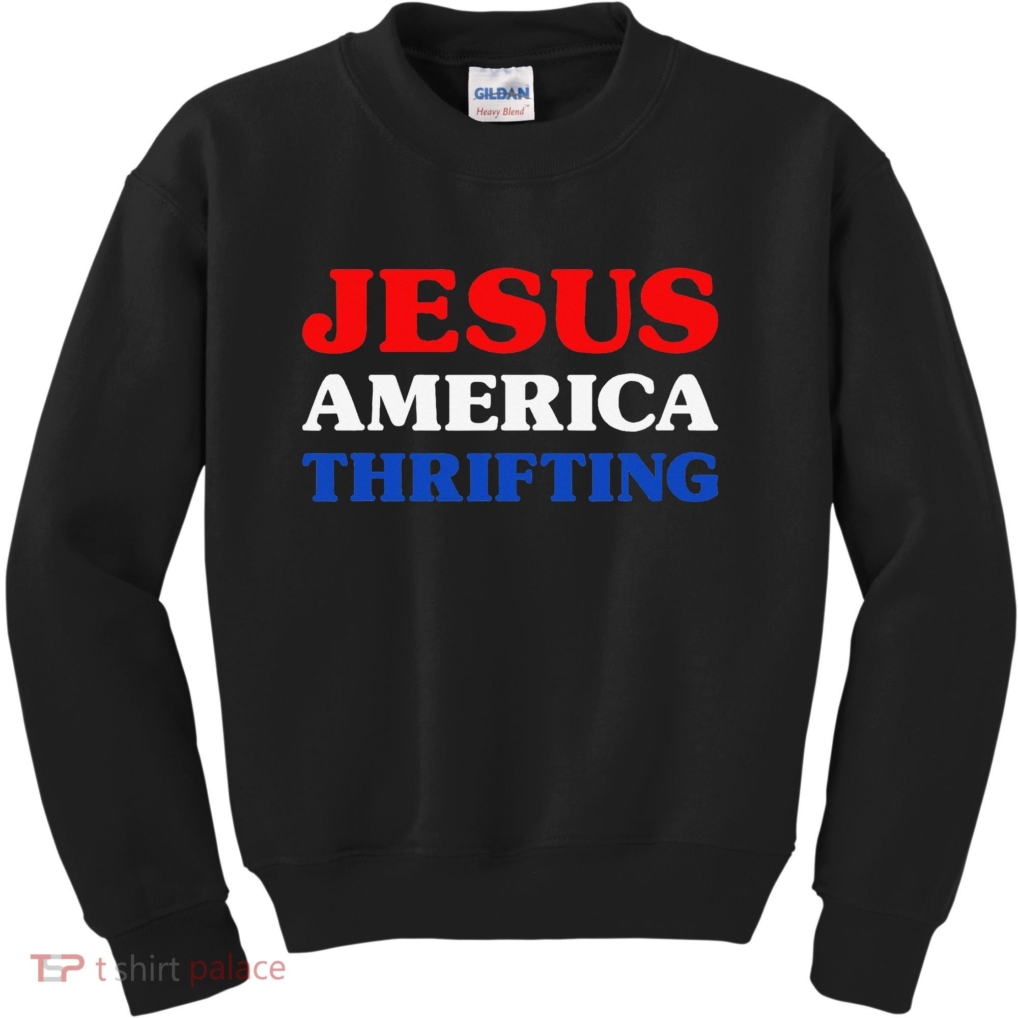 Thrift Shopping I Love Thrifting Jesus And Thrifting Kids Sweatshirt