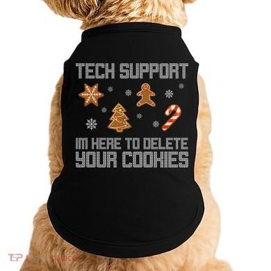 Tech Support I'm Here To Delete Your Cookies Funny Christmas Doggie Tank
