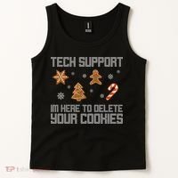 Tech Support I'm Here To Delete Your Cookies Funny Christmas Tank Top thumb 2
