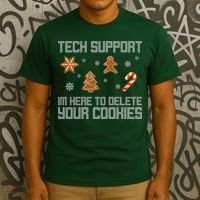 Tech Support I'm Here To Delete Your Cookies Funny Christmas T-Shirt thumb 3
