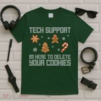 Tech Support I'm Here To Delete Your Cookies Funny Christmas T-Shirt thumb 5