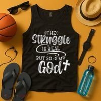The Struggle Is Real But So Is My God Religious Christian Tank Top thumb 4