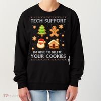 Tech Support IM Here To Delete Your Cookies Christmas Women's Sweatshirt thumb 0