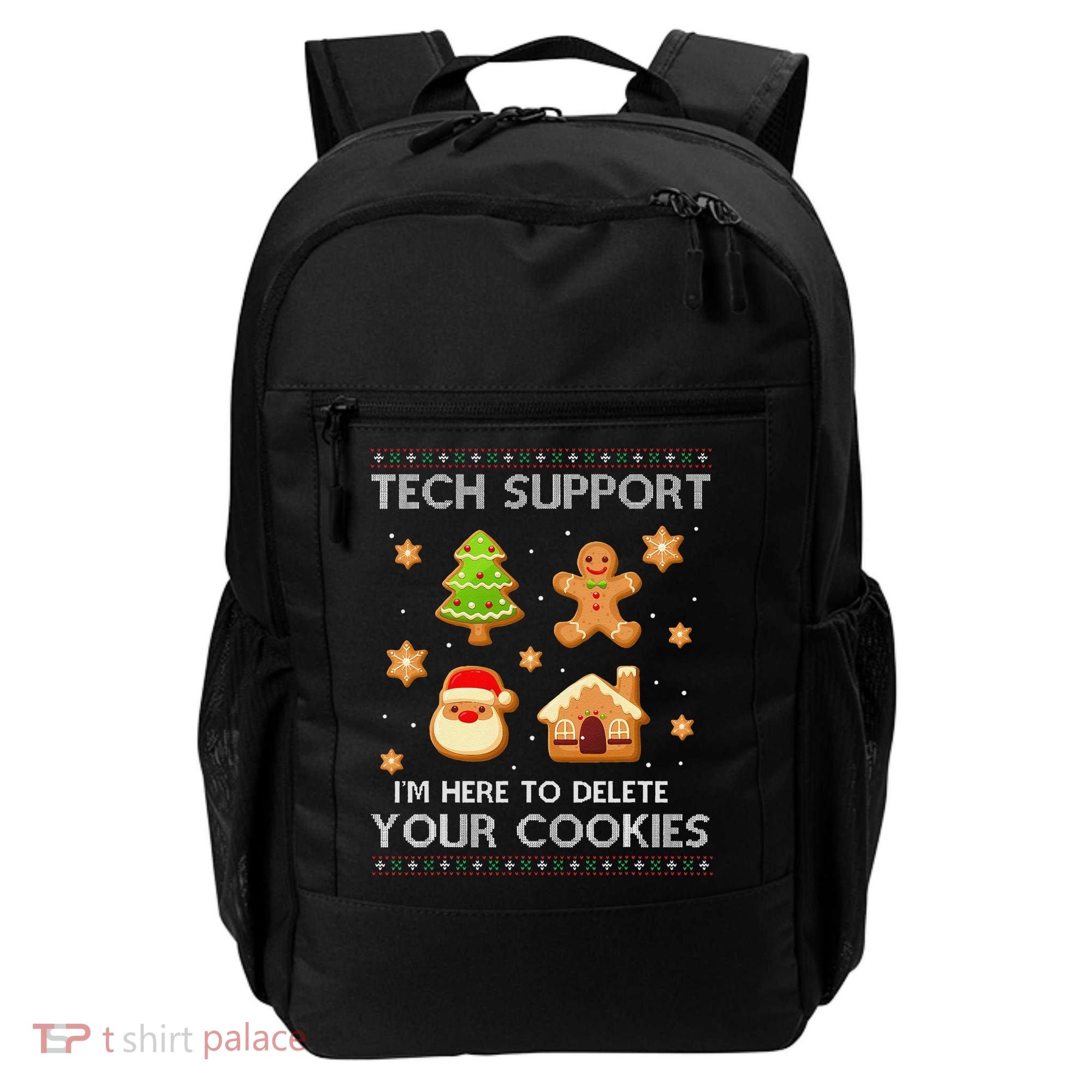 Tech Support IM Here To Delete Your Cookies Christmas Backpack