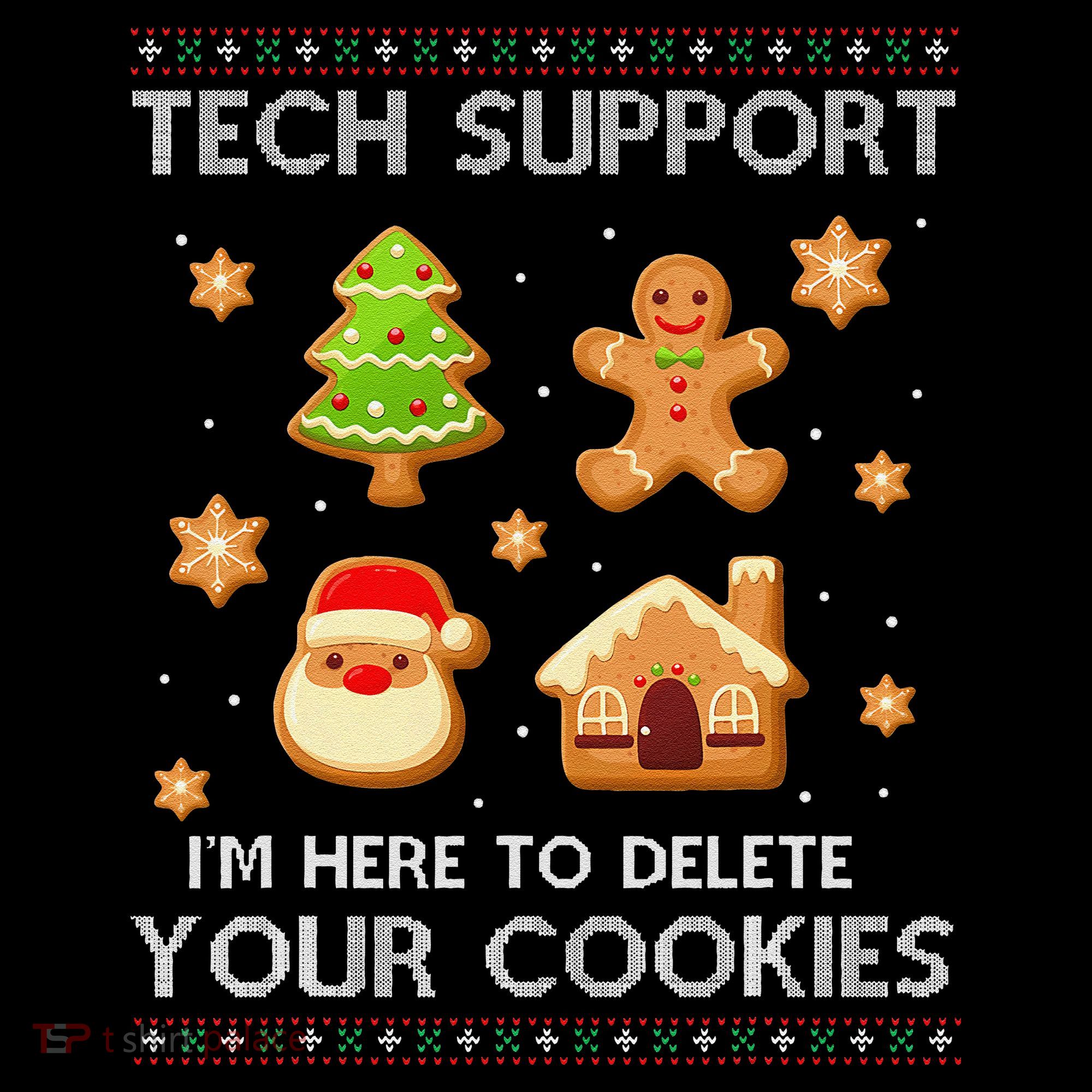 Tech Support IM Here To Delete Your Cookies Christmas Coaster
