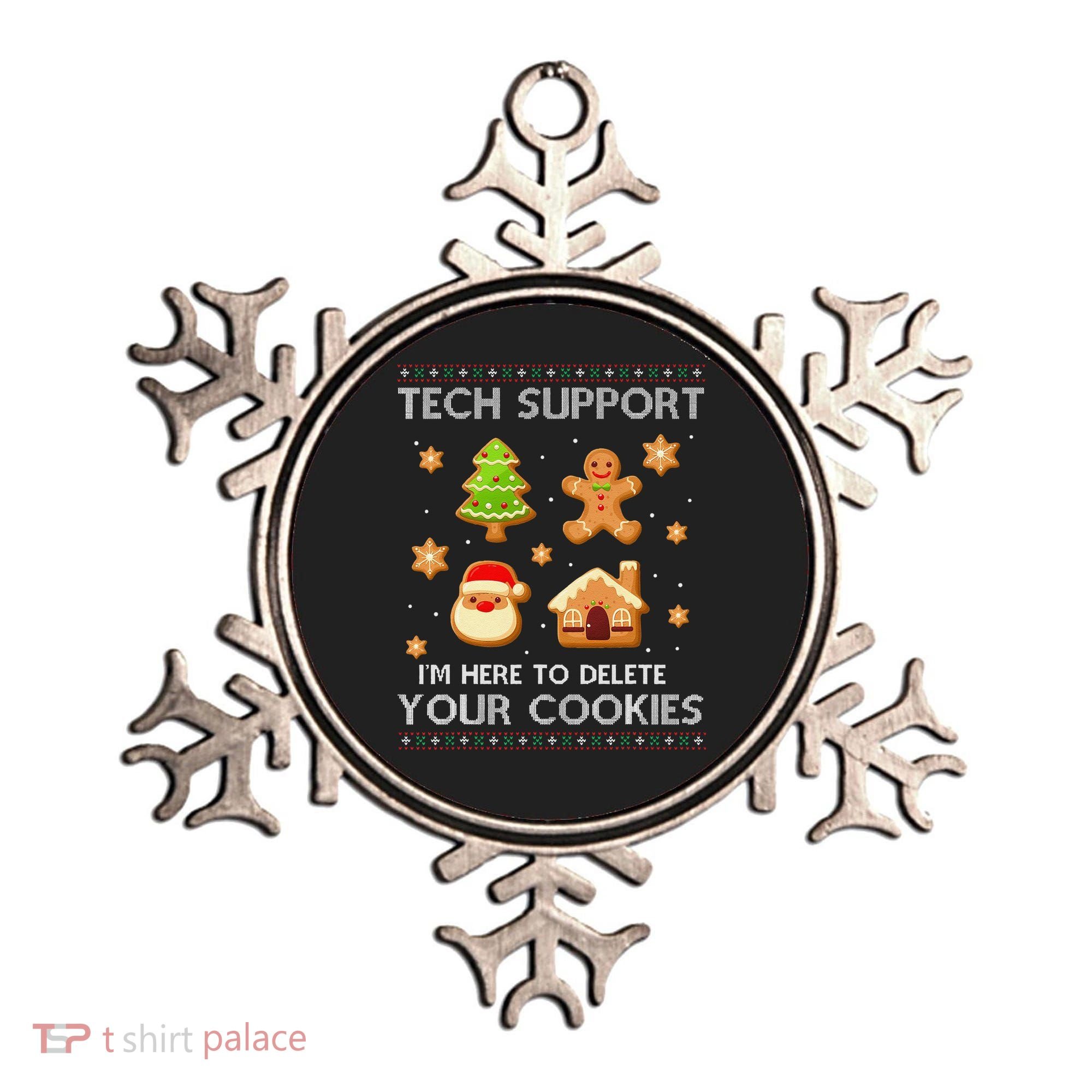 Tech Support IM Here To Delete Your Cookies Christmas Ornament