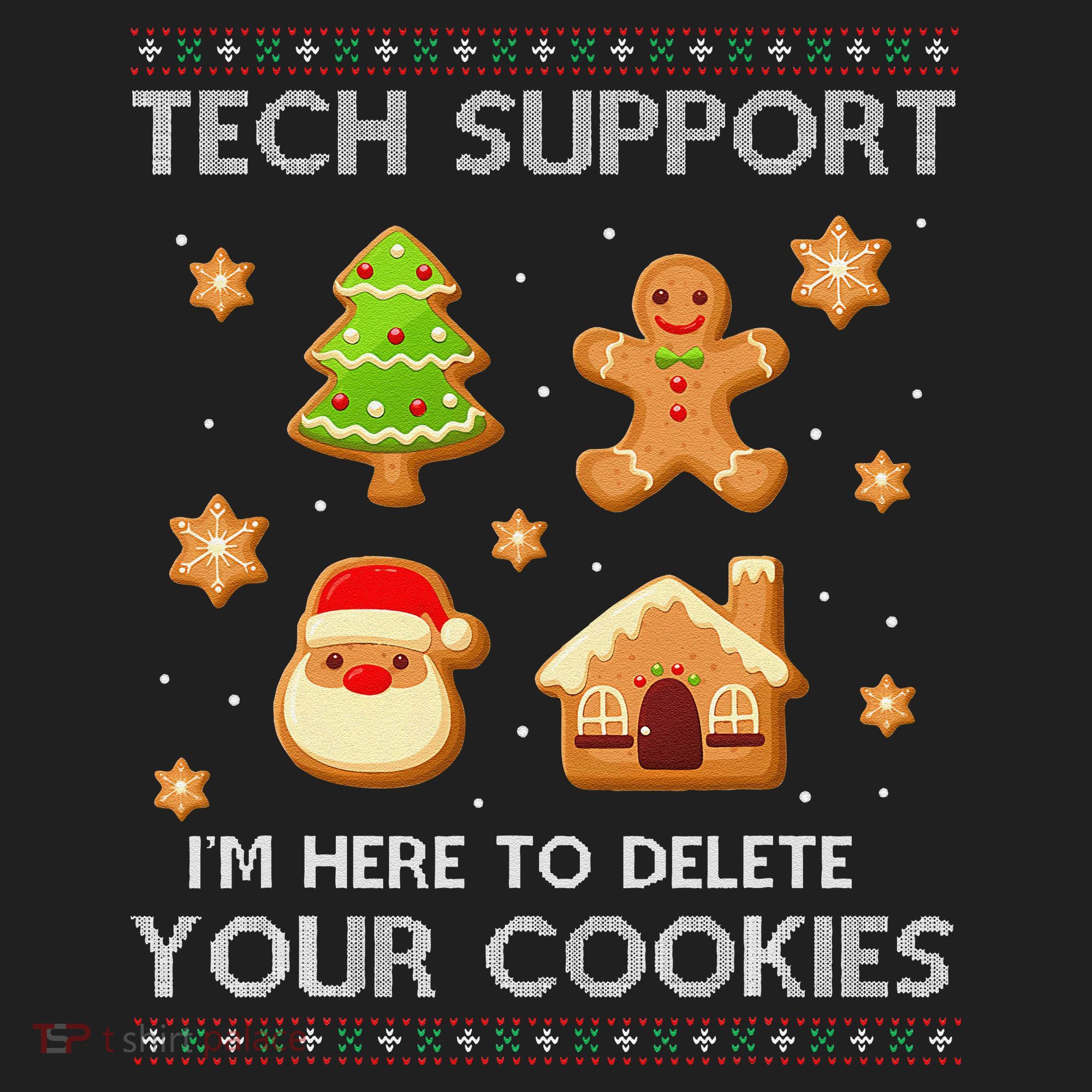Tech Support IM Here To Delete Your Cookies Christmas Hat