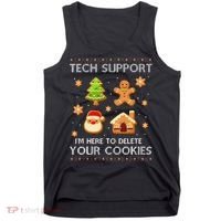 Tech Support IM Here To Delete Your Cookies Christmas Tank Top thumb 0