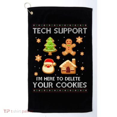Tech Support IM Here To Delete Your Cookies Christmas Golf Towel
