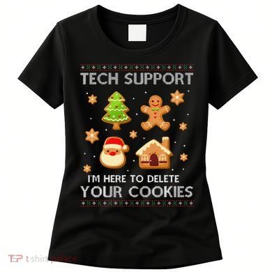 Tech Support IM Here To Delete Your Cookies Christmas Women's T-Shirt