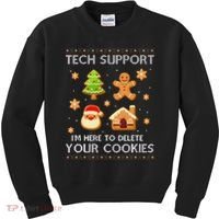 Tech Support IM Here To Delete Your Cookies Christmas Kids Sweatshirt thumb 0
