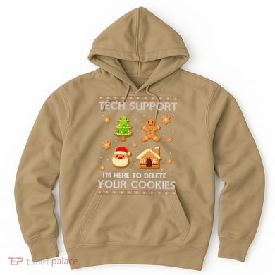 Tech Support IM Here To Delete Your Cookies Christmas Hoodie