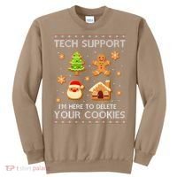 Tech Support IM Here To Delete Your Cookies Christmas Sweatshirt thumb 0